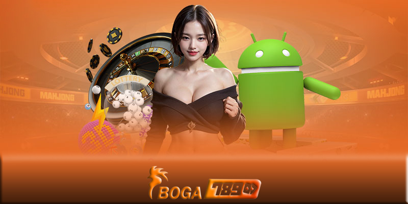 Tải App Boga789 - Cách tải App Boga789 cho thành viên mới